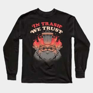 In Trash We Trust - Funny Evil Raccoon Gift Long Sleeve T-Shirt